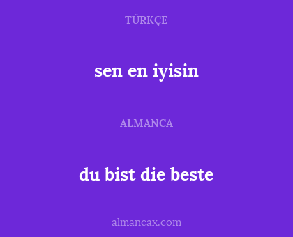 du bist die beste - sen en iyisin