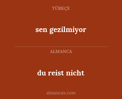 du reist nicht - sen gezilmiyor