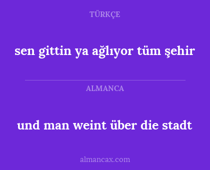und man weint über die stadt - sen gittin ya ağlıyor tüm şehir