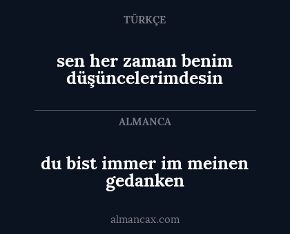sen her zaman benim düşüncelerimdesin - du bist immer im meinen gedanken