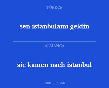 sen istanbulamı geldin - sie kamen nach istanbul