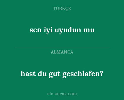 hast du gut geschlafen? - sen iyi uyudun mu