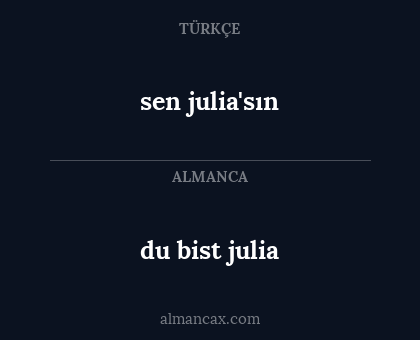 sen julia'sın - du bist julia