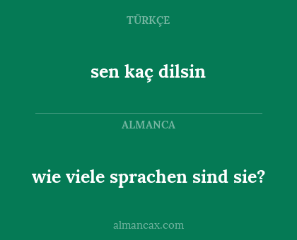 wie viele sprachen sind sie? - sen kaç dilsin