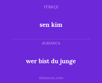 wer bist du junge - sen kim