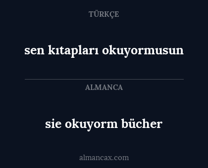 sie okuyorm bücher - sen kıtapları okuyormusun