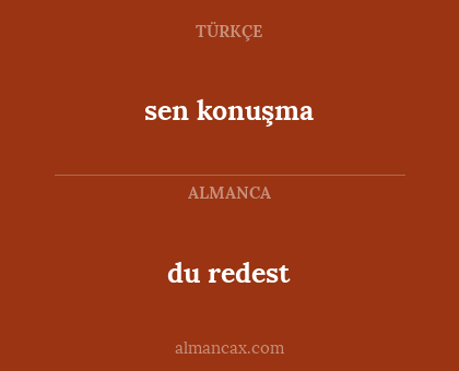 du redest - sen konuşma