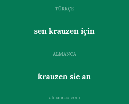 sen krauzen için - krauzen sie an