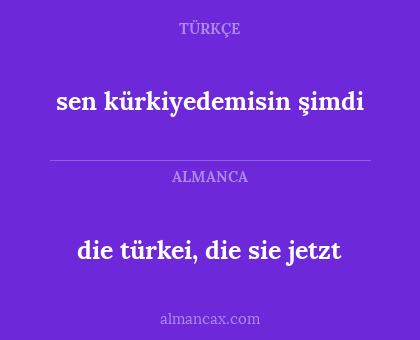 sen kürkiyedemisin şimdi - die türkei, die sie jetzt
