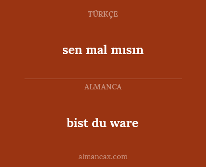 bist du ware - sen mal mısın