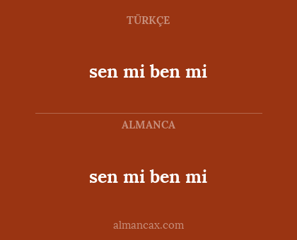 sen mi ben mi - sen mi ben mi