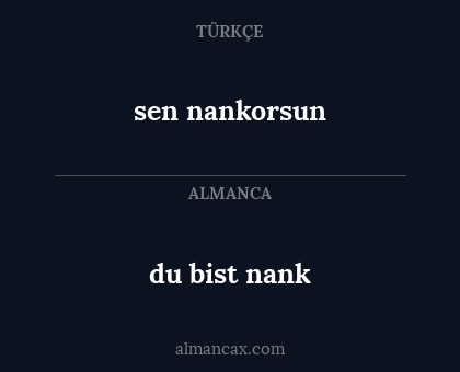 sen nankorsun - du bist nank