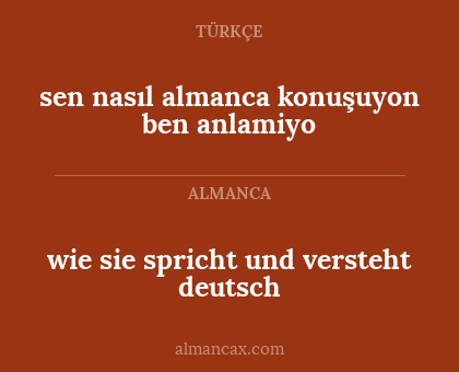 sen nasıl almanca konuşuyon ben anlamiyo - wie sie spricht und versteht deutsch