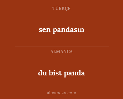 du bist panda - sen pandasın