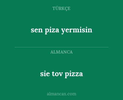 sie tov pizza - sen piza yermisin