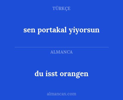 du isst orangen - sen portakal yiyorsun