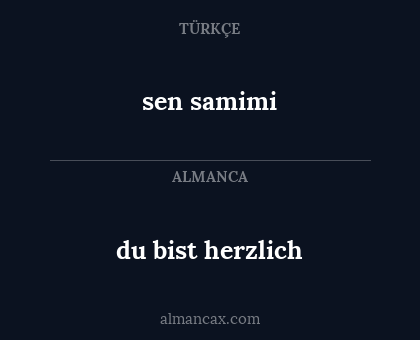 du bist herzlich - sen samimi