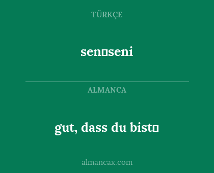 sen❤seni - gut, dass du bist❤