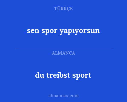 du treibst sport - sen spor yapıyorsun