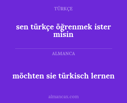 sen türkçe öğrenmek ister misin - möchten sie türkisch lernen
