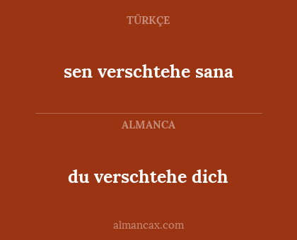 sen verschtehe sana - du verschtehe dich
