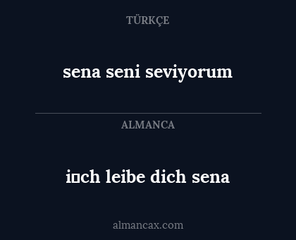 i̇ch leibe dich sena - sena seni seviyorum