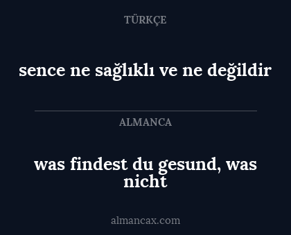 was findest du gesund, was nicht - sence ne sağlıklı ve ne değildir