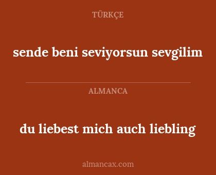 sende beni seviyorsun sevgilim - du liebest mich auch liebling