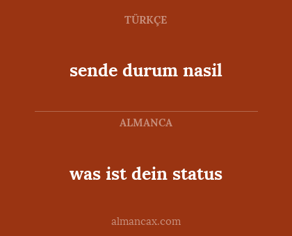 was ist dein status - sende durum nasil