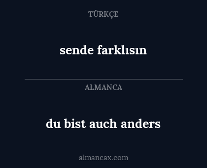du bist auch anders - sende farklısın