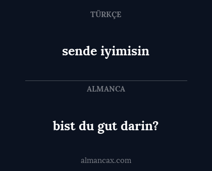 bist du gut darin? - sende iyimisin