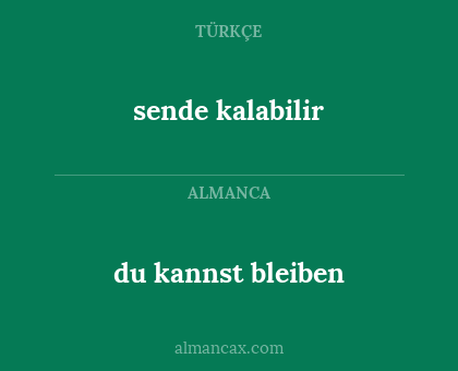 du kannst bleiben - sende kalabilir
