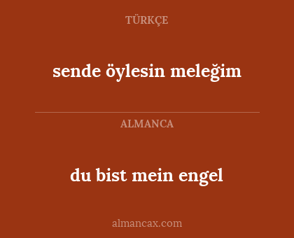 du bist mein engel - sende öylesin meleğim