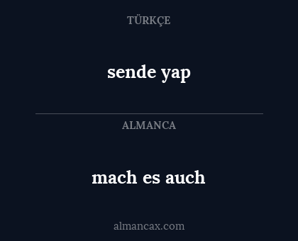 sende yap - mach es auch