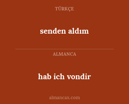 hab ich vondir - senden aldım