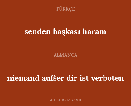 senden başkası haram - niemand außer dir ist verboten