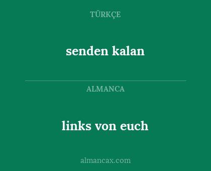 senden kalan - links von euch