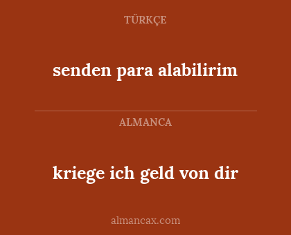 kriege ich geld von dir - senden para alabilirim