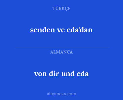 senden ve eda'dan - von dir und eda