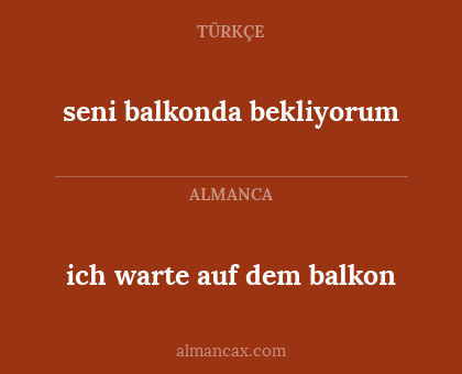 ich warte auf dem balkon - seni balkonda bekliyorum