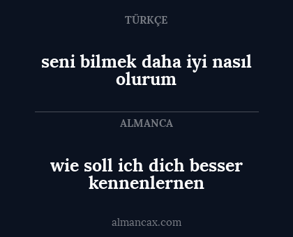 seni bilmek daha iyi nasıl olurum - wie soll ich dich besser kennenlernen