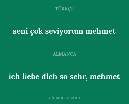 seni çok seviyorum mehmet - ich liebe dich so sehr, mehmet