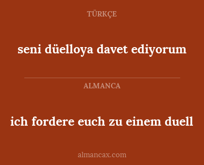 ich fordere euch zu einem duell - seni düelloya davet ediyorum