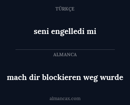 seni engelledi mi - mach dir blockieren weg wurde
