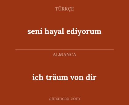 seni hayal ediyorum - ich träum von dir