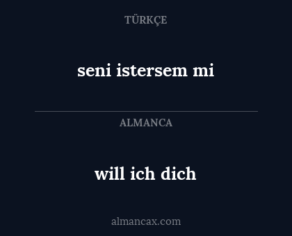 seni istersem mi - will ich dich