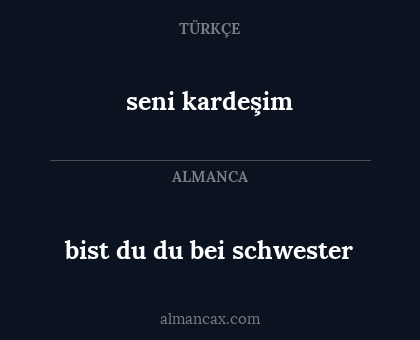 seni kardeşim - bist du du bei schwester