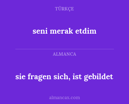 seni merak etdim - sie fragen sich, ist gebildet