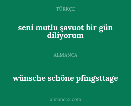 wünsche schöne pfingsttage - seni mutlu şavuot bir gün diliyorum