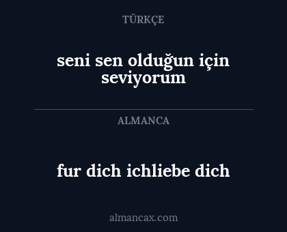 fur dich ichliebe dich - seni sen olduğun için seviyorum